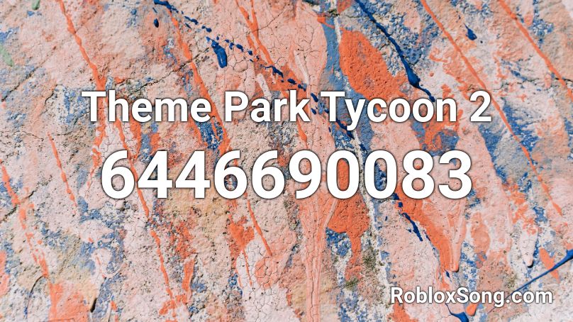 Theme Park Tycoon 2 Roblox ID