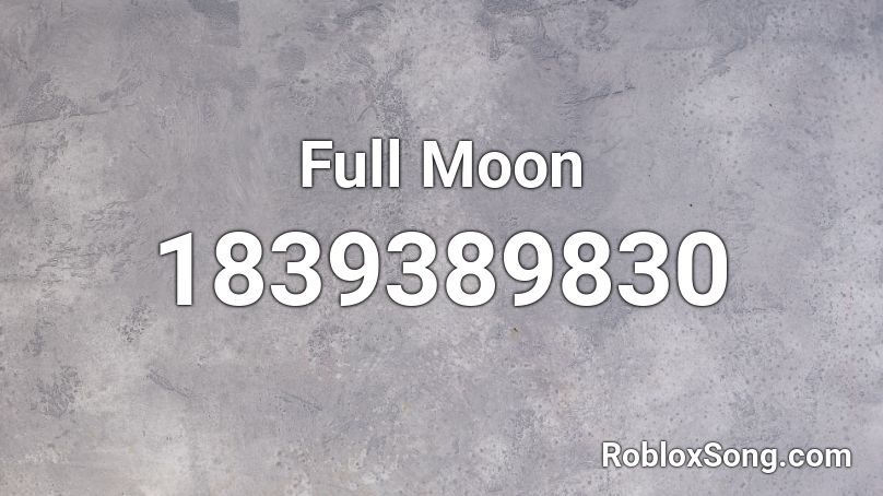 Full Moon Roblox ID