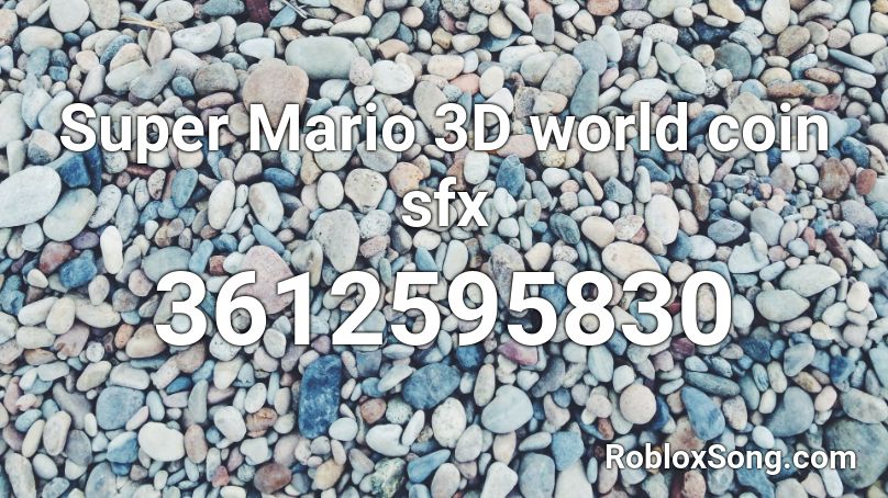 Super Mario 3d World Coin Sfx Roblox Id Roblox Music Codes - coconut mall yeah boi roblox id