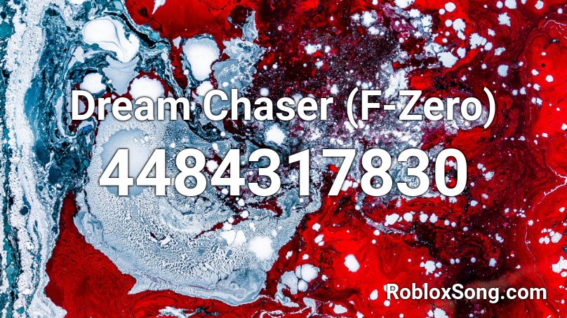 Dream Chaser (F-Zero) Roblox ID