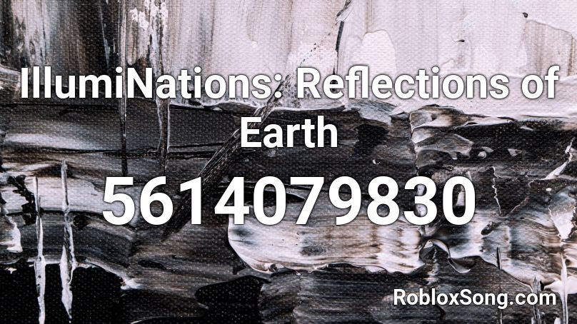 IllumiNations: Reflections of Earth Roblox ID