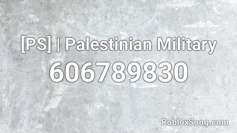 [PS] | Palestinian Military Roblox ID