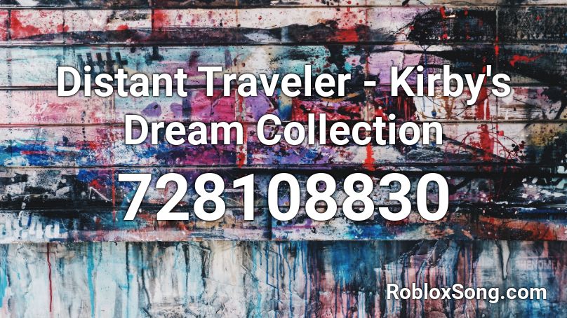 Distant Traveler - Kirby's Dream Collection Roblox ID