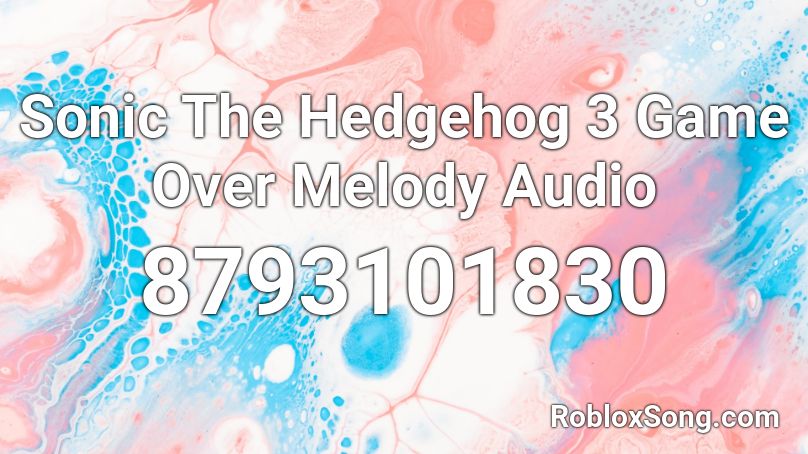 Sonic The Hedgehog 3 Game Over Melody Audio  Roblox ID