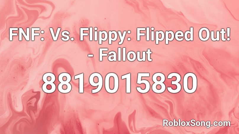 FNF: Vs. Flippy: Flipped Out! - Fallout Roblox ID