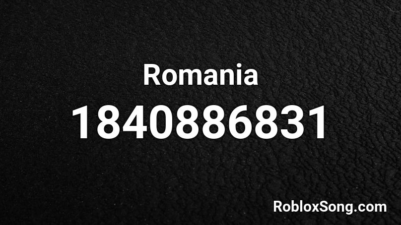 Romania Roblox ID
