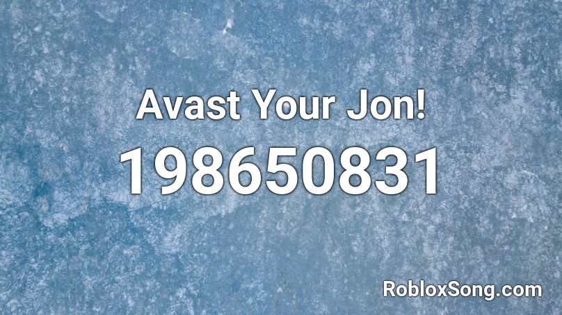 Avast Your Jon Roblox ID