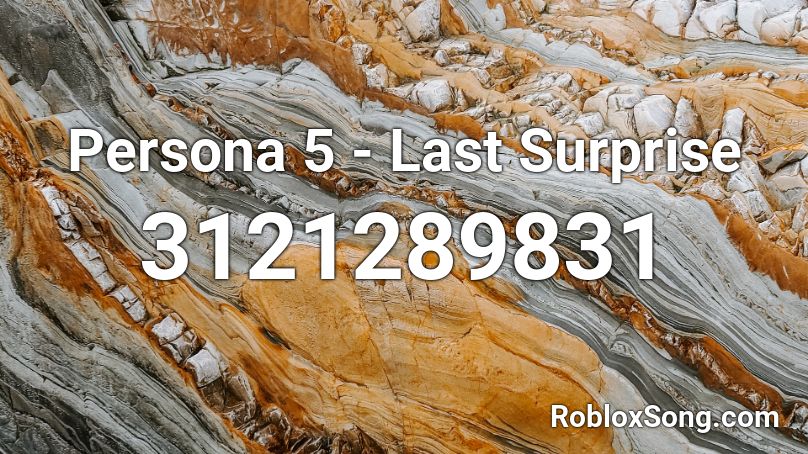 Persona 5 - Last Surprise Roblox ID