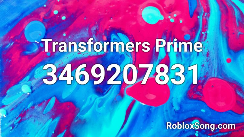 Transformers Prime Roblox ID