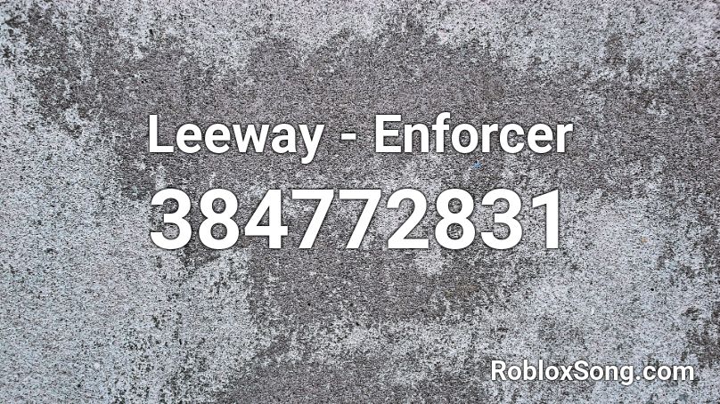 Leeway - Enforcer Roblox ID