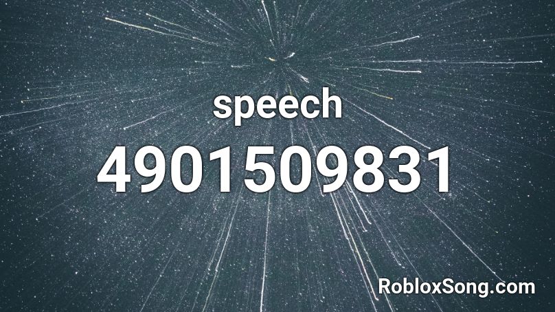 speech Roblox ID