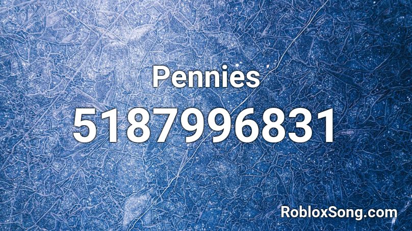 Pennies  Roblox ID