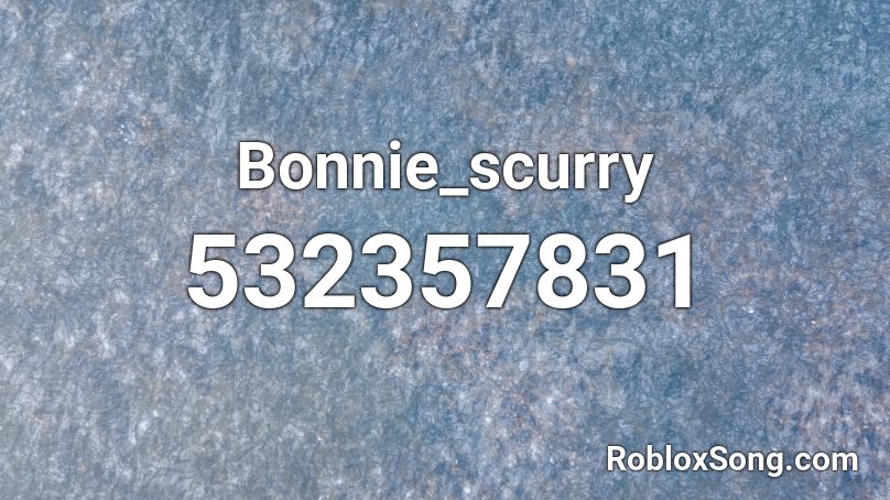 Bonnie_scurry Roblox ID