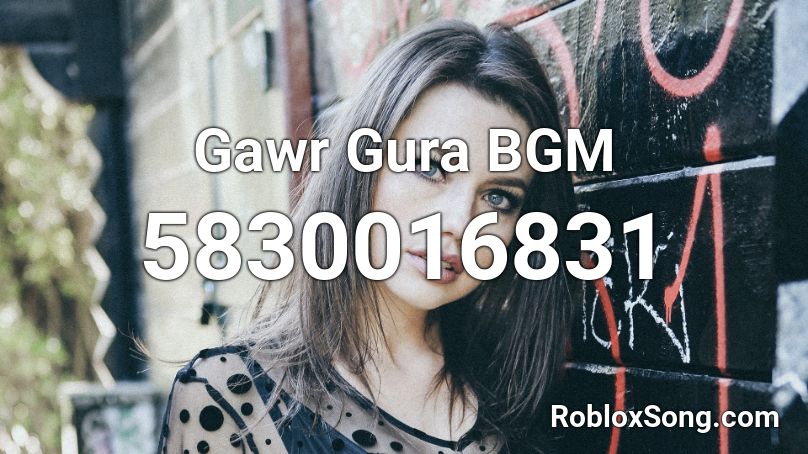 Gawr Gura BGM Roblox ID