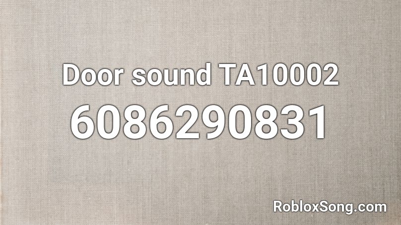 Door sound TA10002 Roblox ID
