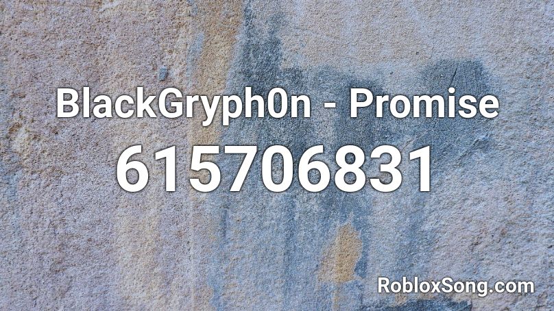 BlackGryph0n - Promise Roblox ID