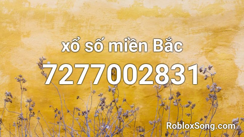 xổ số miền Bắc Roblox ID