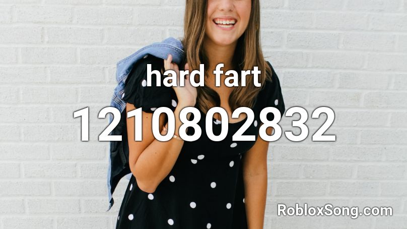 hard fart Roblox ID