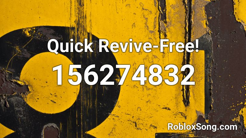 Quick Revive-Free! Roblox ID