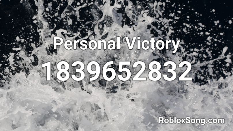 Personal Victory Roblox ID