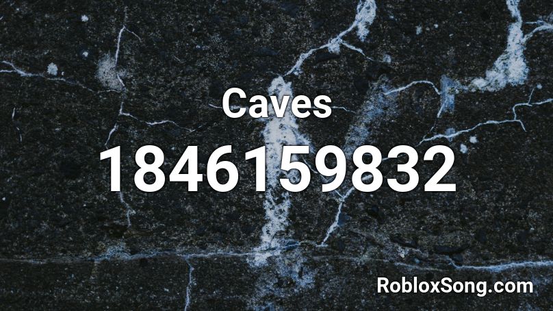 Caves Roblox ID