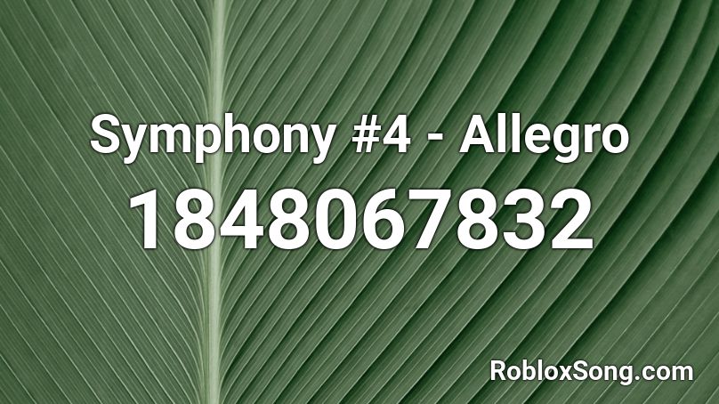 Symphony #4 - Allegro Roblox ID