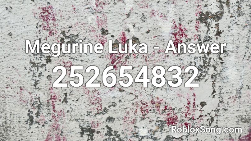 Megurine Luka - Answer Roblox ID