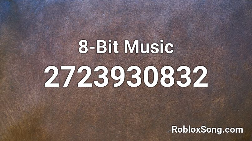8 Bit Music Roblox Id Roblox Music Codes - roblox anthem 8bit