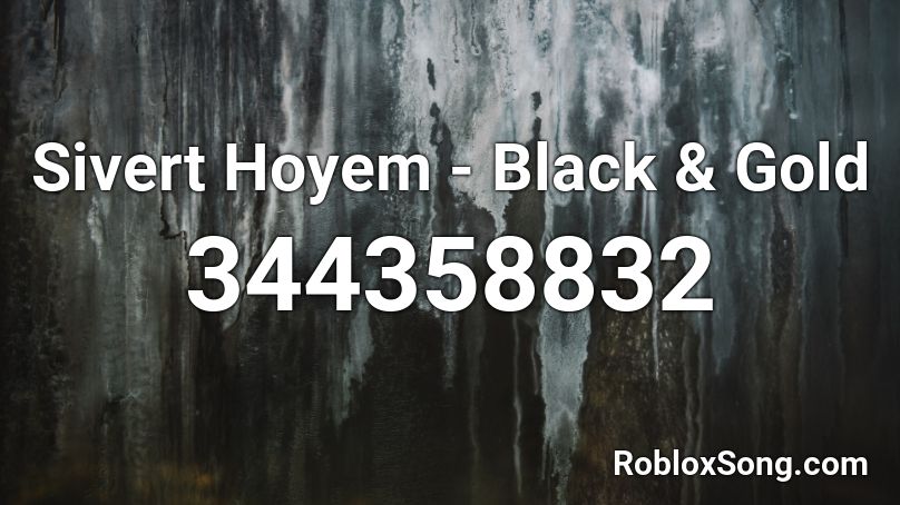 Sivert Hoyem - Black & Gold Roblox ID