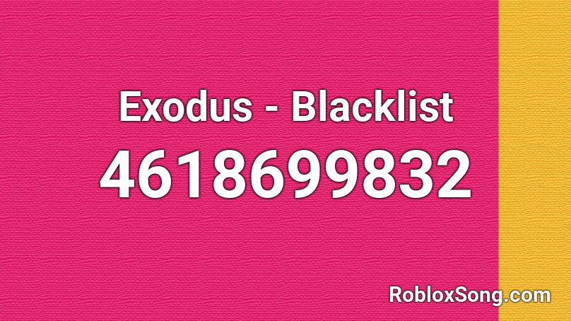 Exodus - Blacklist Roblox ID