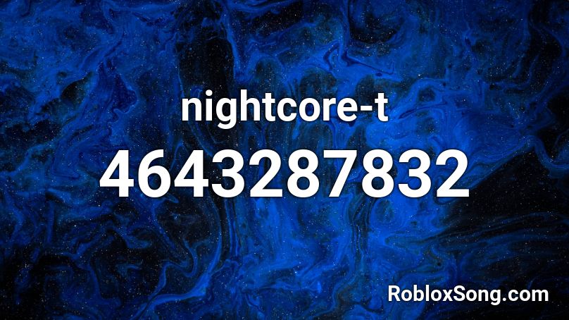 nightcore-t Roblox ID