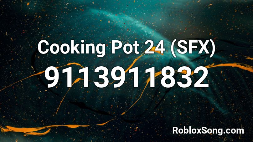 Cooking Pot 24 (SFX) Roblox ID