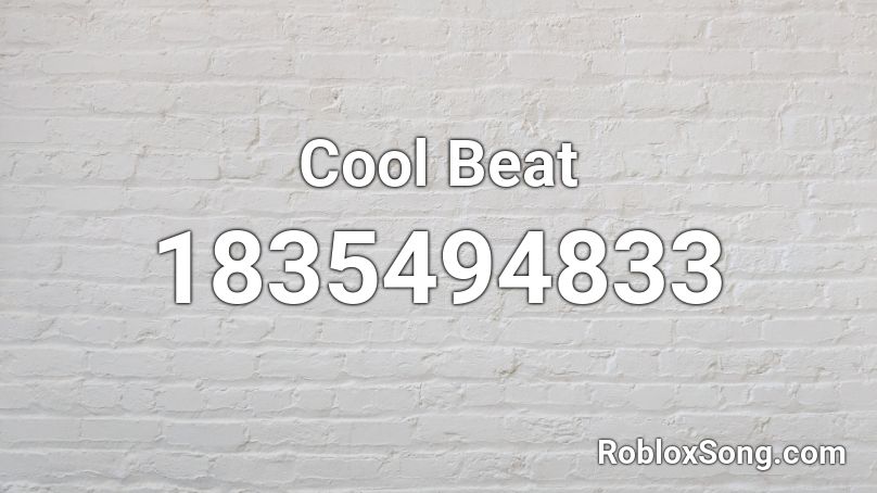 Cool Beat Roblox ID