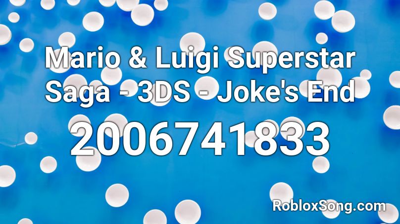 Mario & Luigi Superstar Saga - 3DS - Joke's End Roblox ID