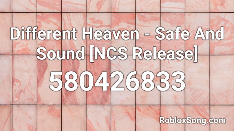 Different Heaven - Safe And Sound [NCS Release] Roblox ID