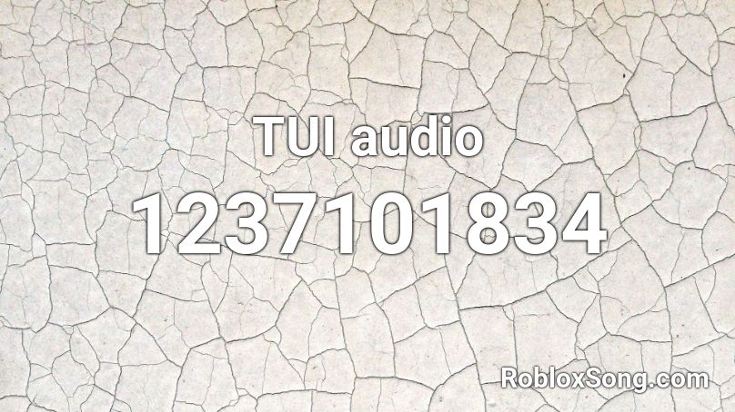 TUI audio Roblox ID
