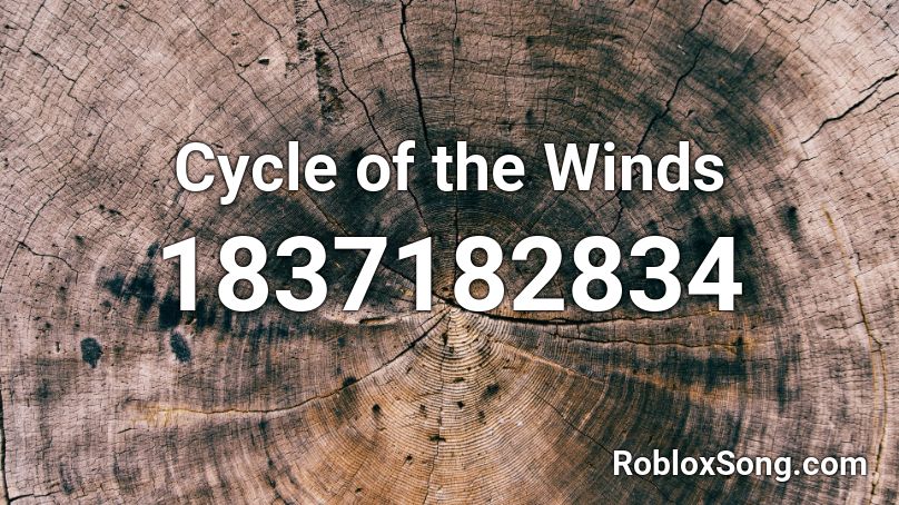 Cycle of the Winds Roblox ID