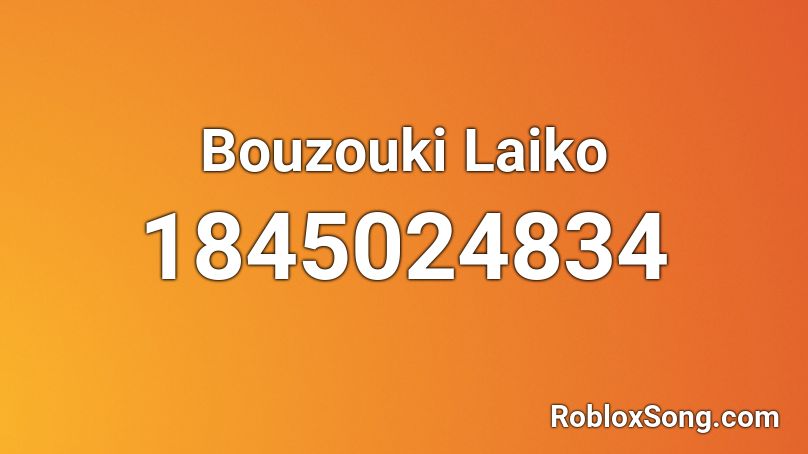 Bouzouki Laiko Roblox ID