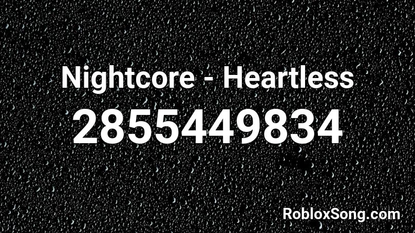 Nightcore Heartless Roblox Id Roblox Music Codes - rockefeller street nightcore roblox song id