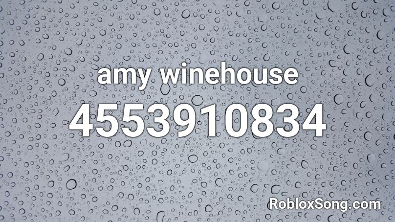 amy winehouse Roblox ID