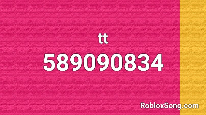 Tt Roblox Id Roblox Music Codes - tt song id roblox