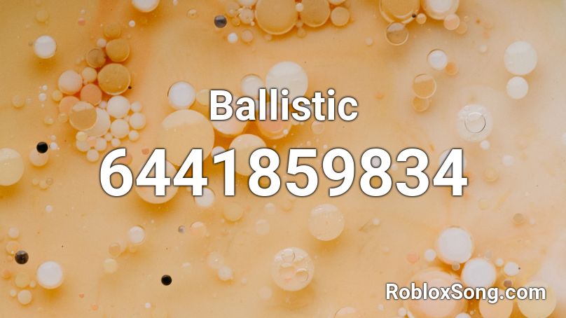 Ballistic Roblox Id Roblox Music Codes - ballistic remastered roblox id