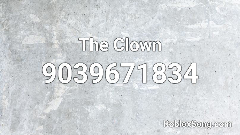 The Clown Roblox ID