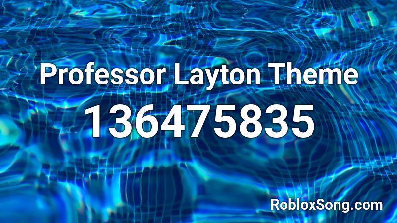 Professor Layton Theme Roblox ID