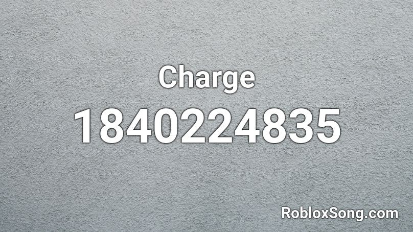 Charge Roblox ID