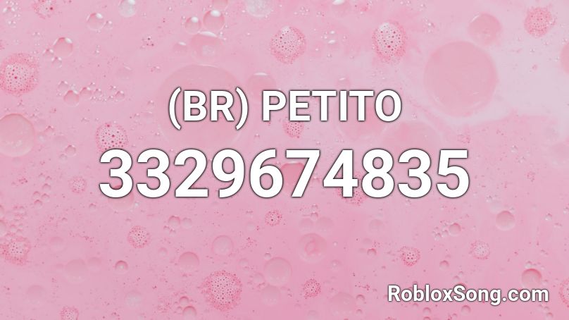 (BR) PETITO Roblox ID