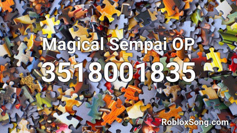 Magical Sempai OP Roblox ID