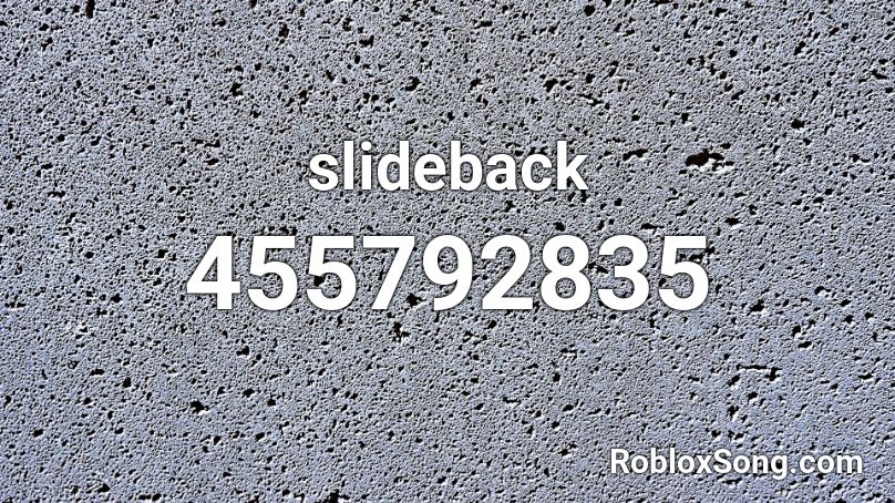 slideback Roblox ID
