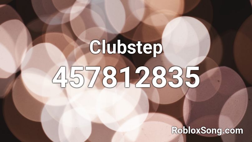 Clubstep Roblox Id Roblox Music Codes - roblox clubstep song id