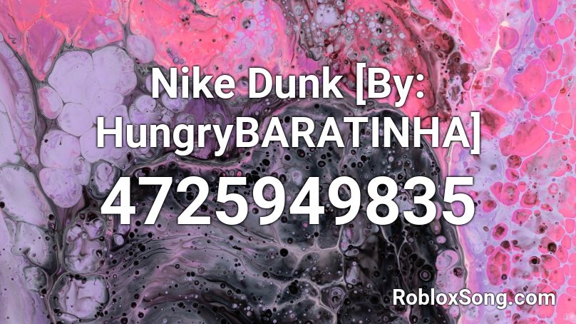 Nike Dunk [By: HungryBARATINHA] Roblox ID